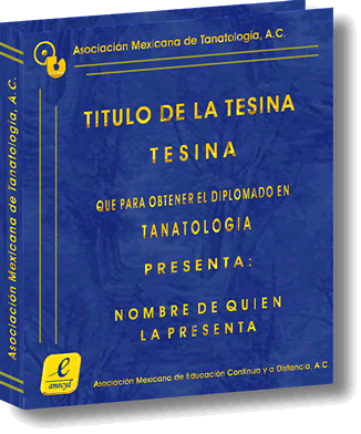 Portada de Tesina elaborada para la Asociación Mexicana de Tanatología