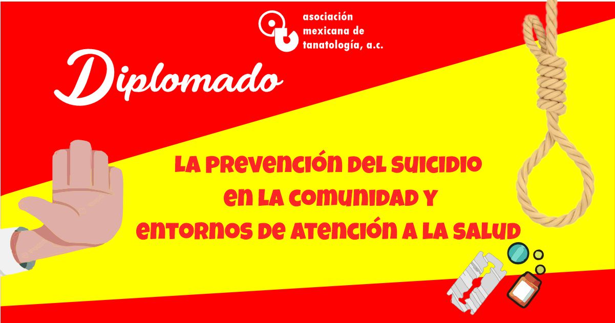 Diplomado | El suicidio, pautas para la intervención y prevención